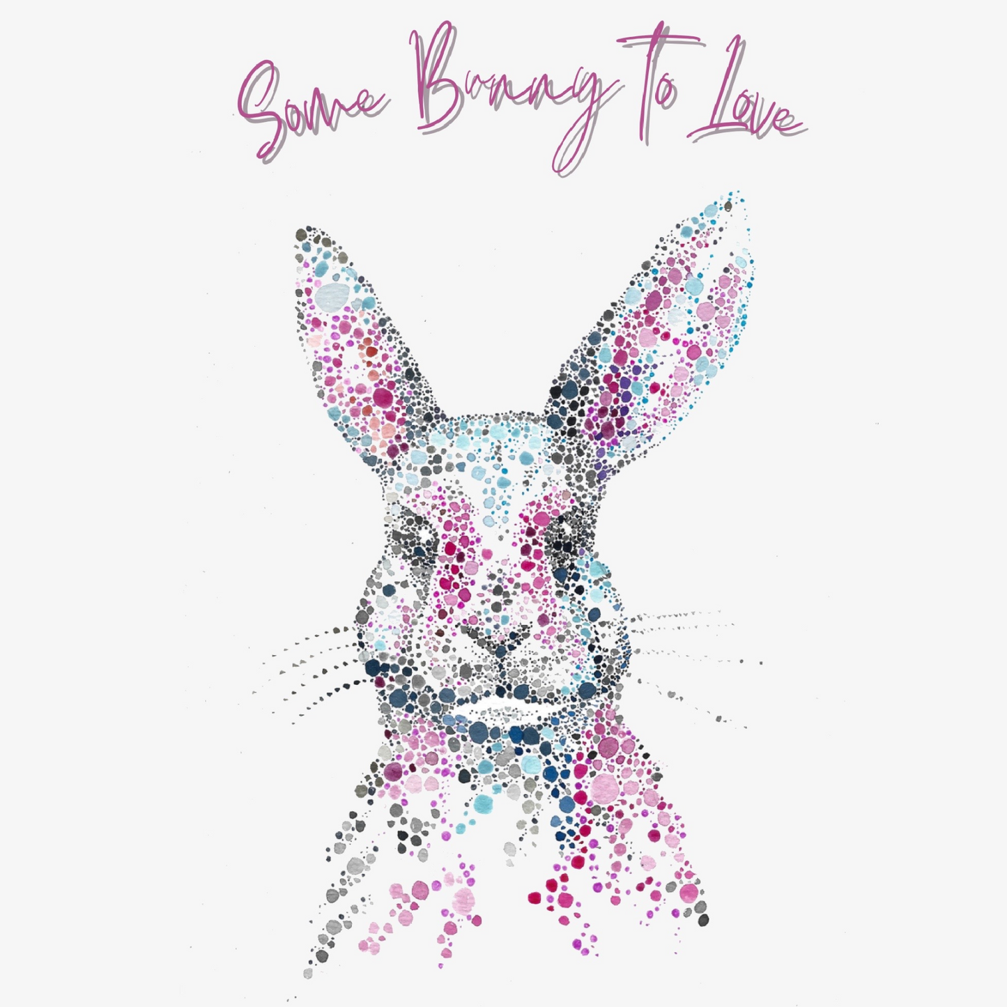 Some Bunny To Love Card