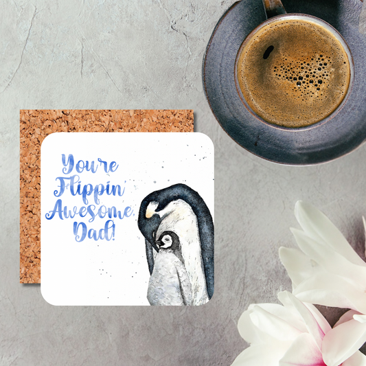 You’re Flipping Awesome Dad Coaster